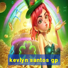 kevlyn santos gp